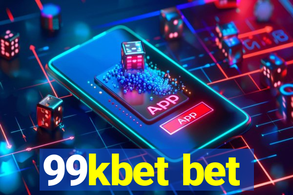 99kbet bet